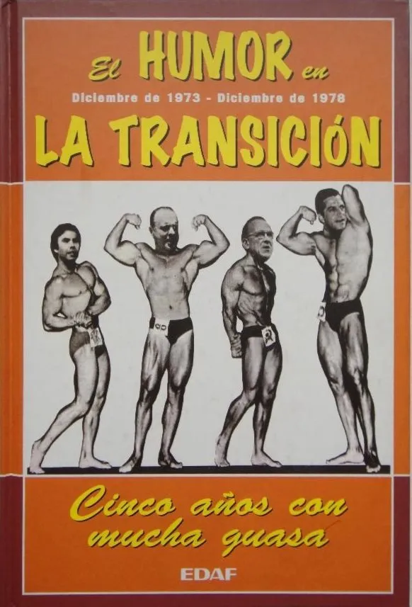 El humor en la transición: diciembre de 1973-diciembre de 1978. Cinco años con mucha guasa