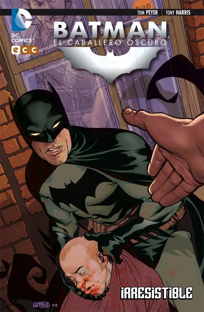 Batman: El Caballero Oscuro. Irresistible