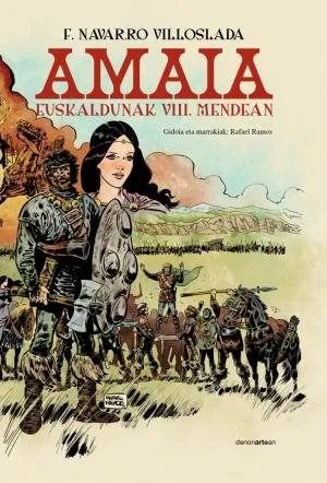 Amaia. Euskaldunak VIII. Mendean