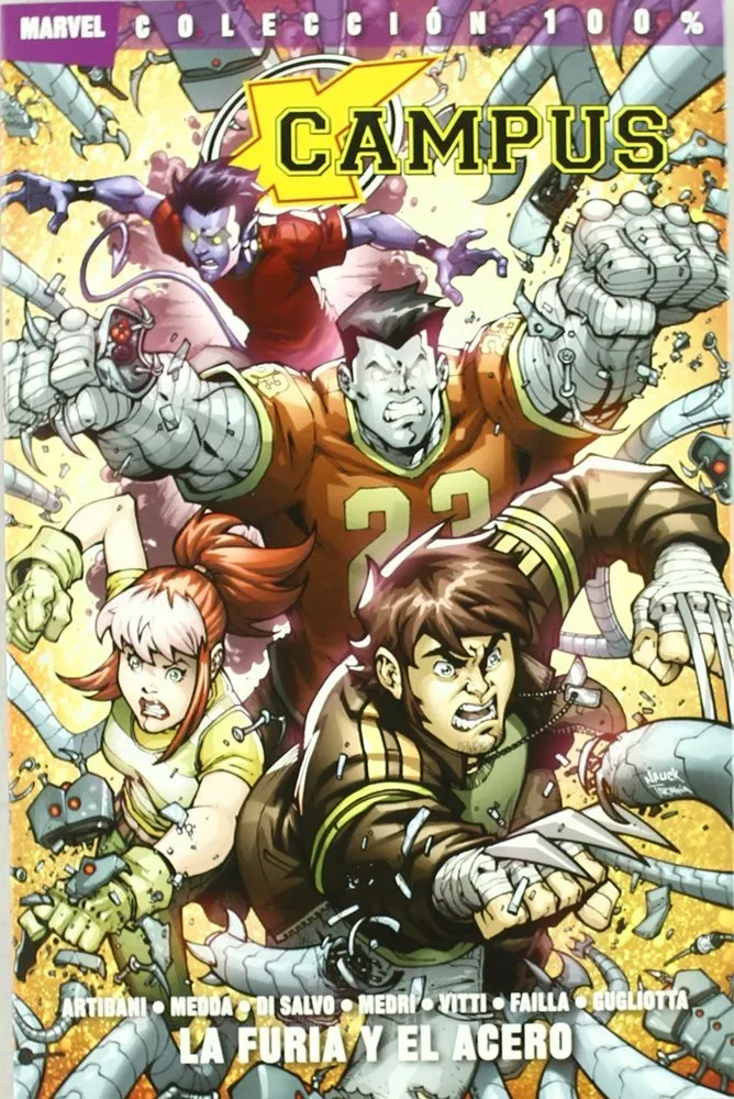 X-Campus. La Furia y el Acero