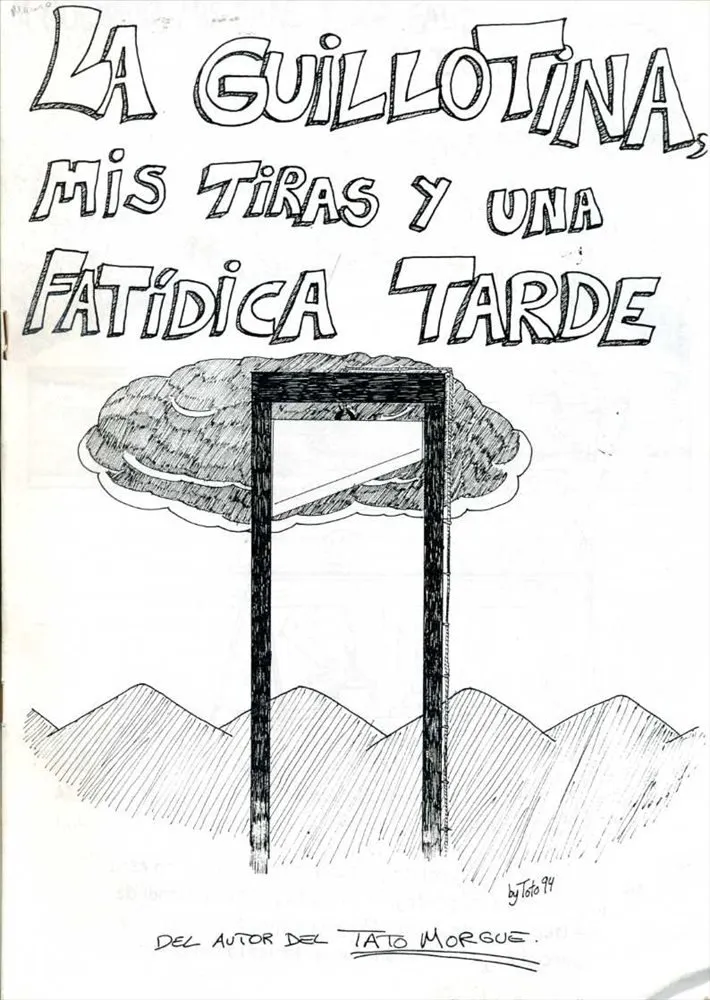 La guillotina, mis tiras y una fatídica tarde
