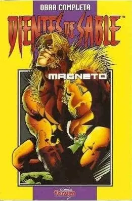 Dientes de Sable y Mística / Magneto