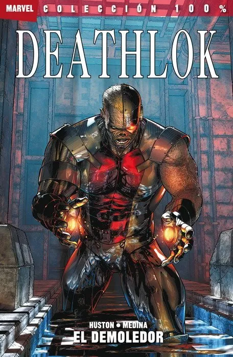Deathlok: El Demoledor 100% Marvel