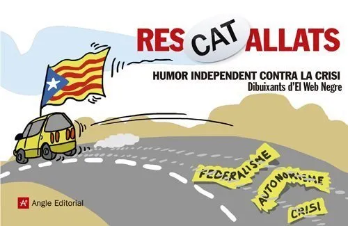 ResCATallats. Humor independent contra la crisi