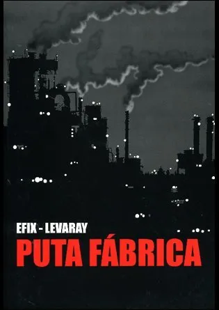 Puta fábrica