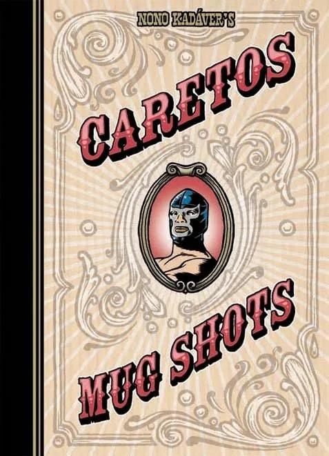 Caretos · Mug Shots