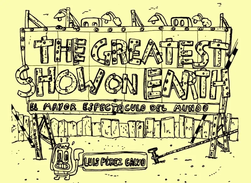 The Greatest Show on Earth · El mayor espectáculo de la tierra