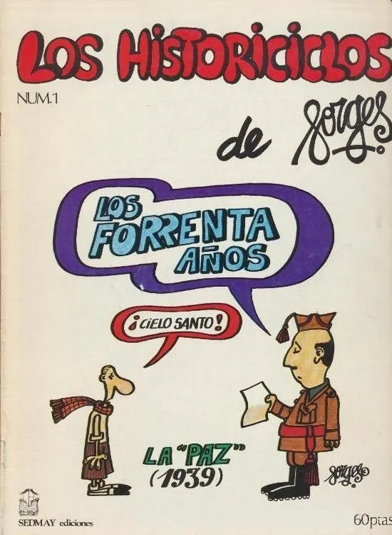 Los Historiciclos: Los Forrenta Años