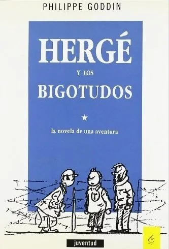 Hergé y los bigotudos