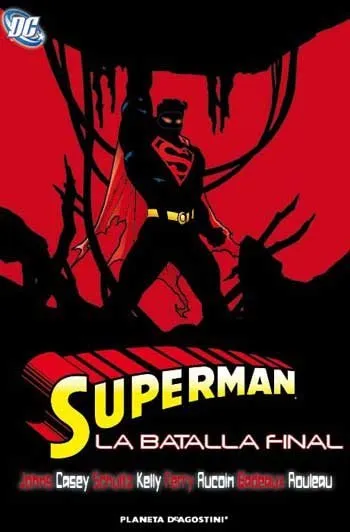 Superman. La batalla final