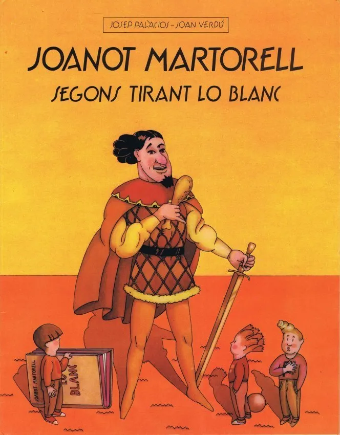 Joanot Martorell, segons Tirant lo Blanc