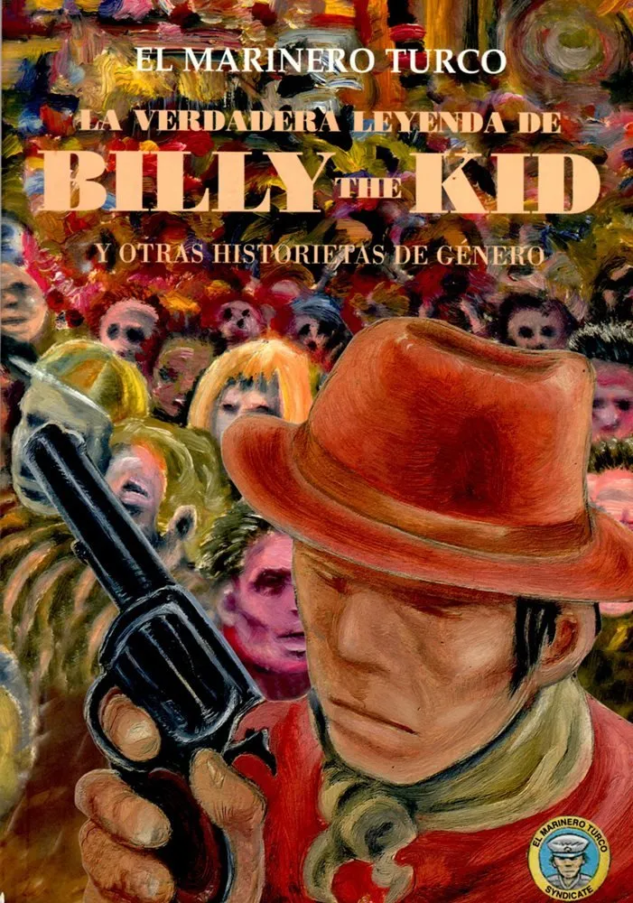 La verdadera leyenda de Billy the Kid y otras historietas de género