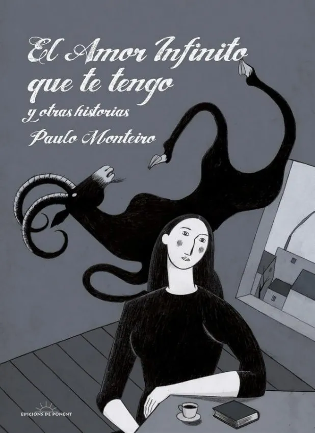 El Amor Infinito que te tengo y otras historias
