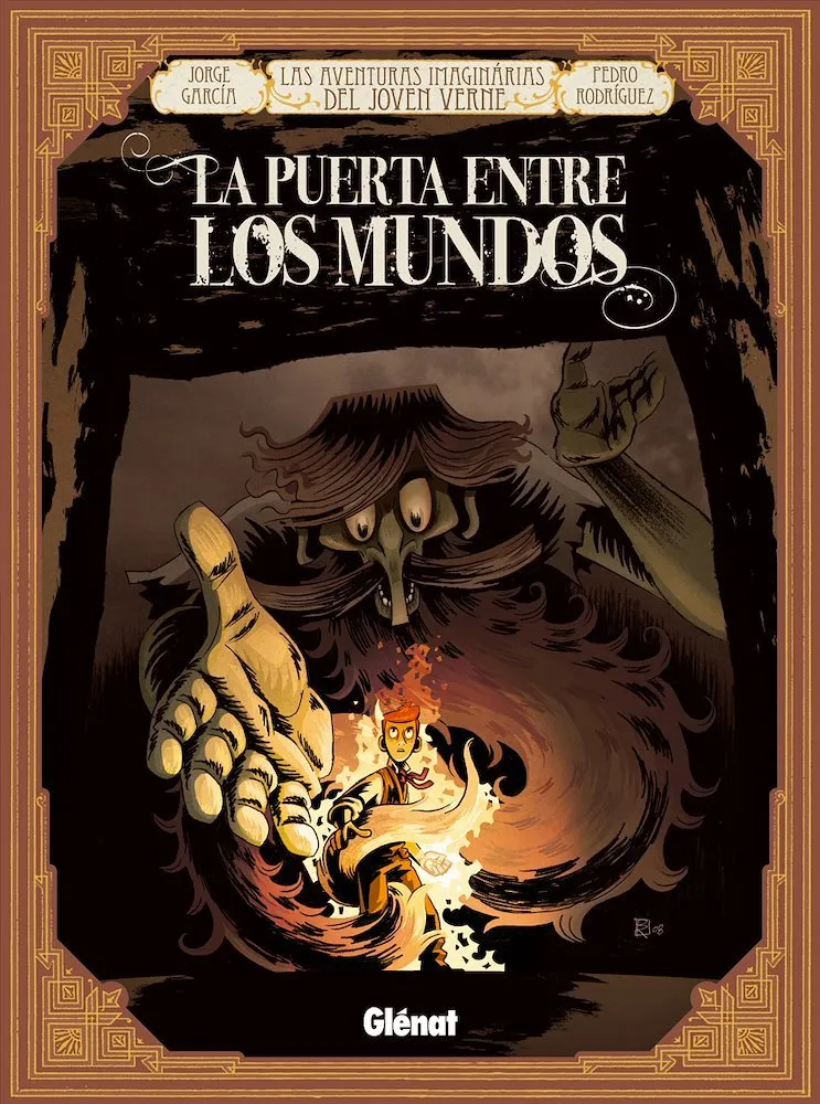 Las aventuras imaginarias del joven Verne. La puerta entre los mundos (Glénat España - Editores de T