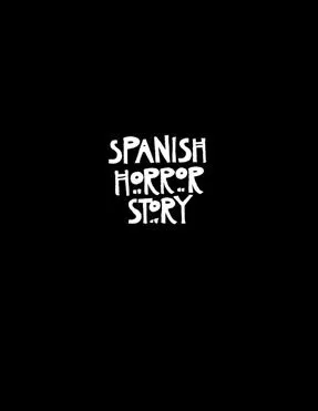 Spanish Horror Story