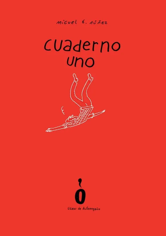 Cuaderno uno / Cuaderno dos