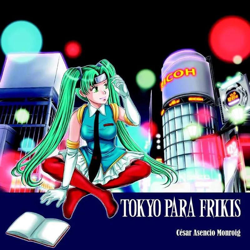 Tokio para Frikis