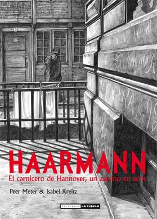 Haarmann. El carnicero de hannover, un asesino en serie