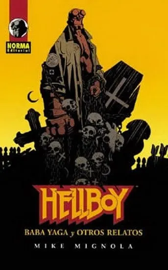 Hellboy. Baba Yaga y otros relatos