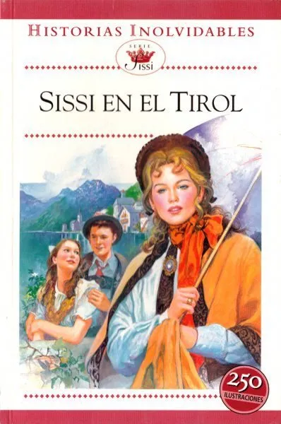 Historias inolvidables. Serie Sissi