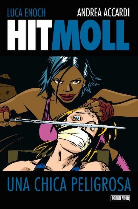 Hit Moll: Una chica peligrosa