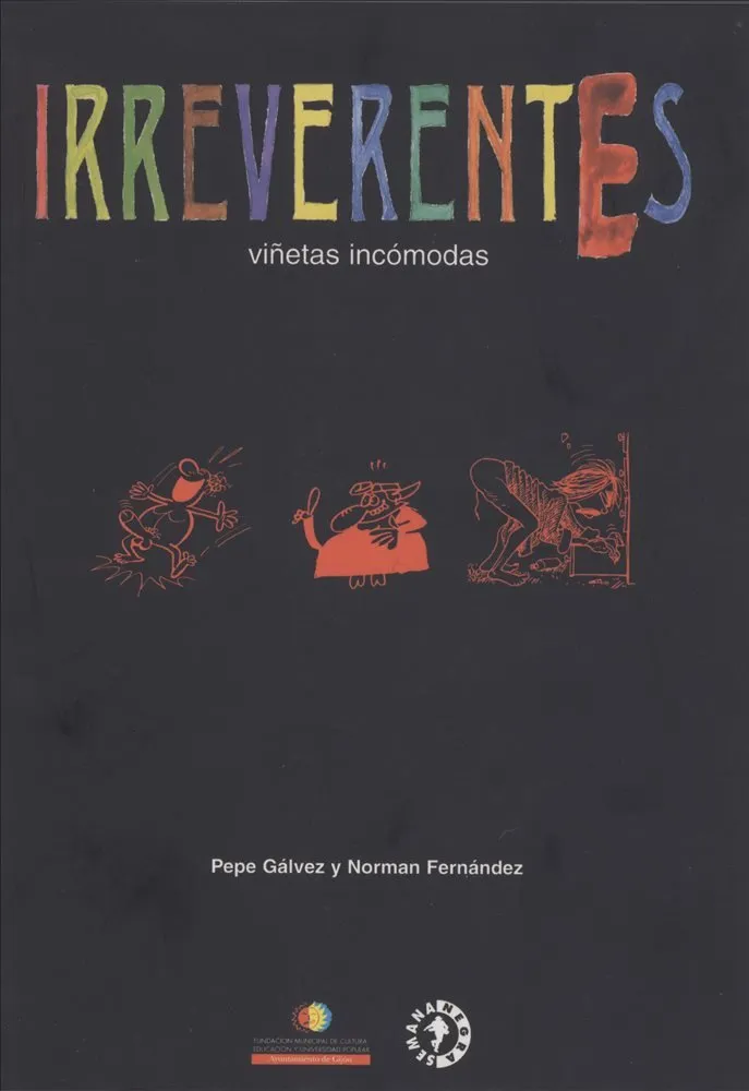 Irreverentes. Viñetas incómodas