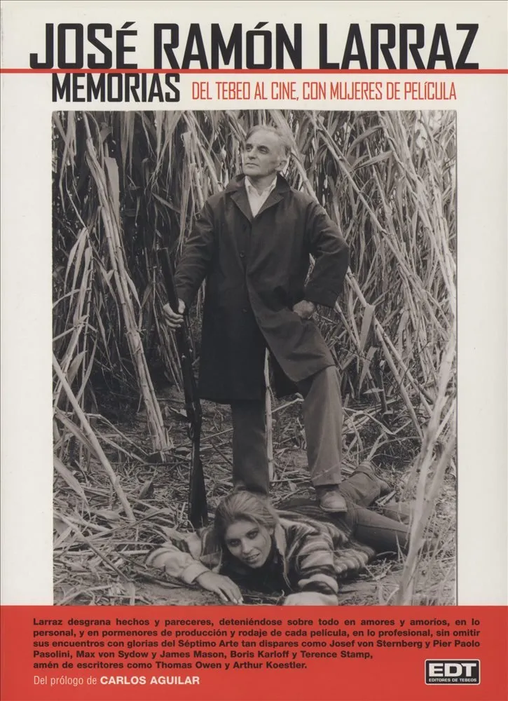 José Ramón Larraz. Memorias. Del tebeo al cine, con mujeres de película (Glénat España - Editores de