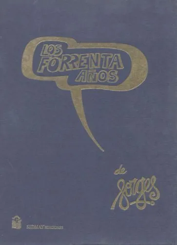 Los Forrenta años