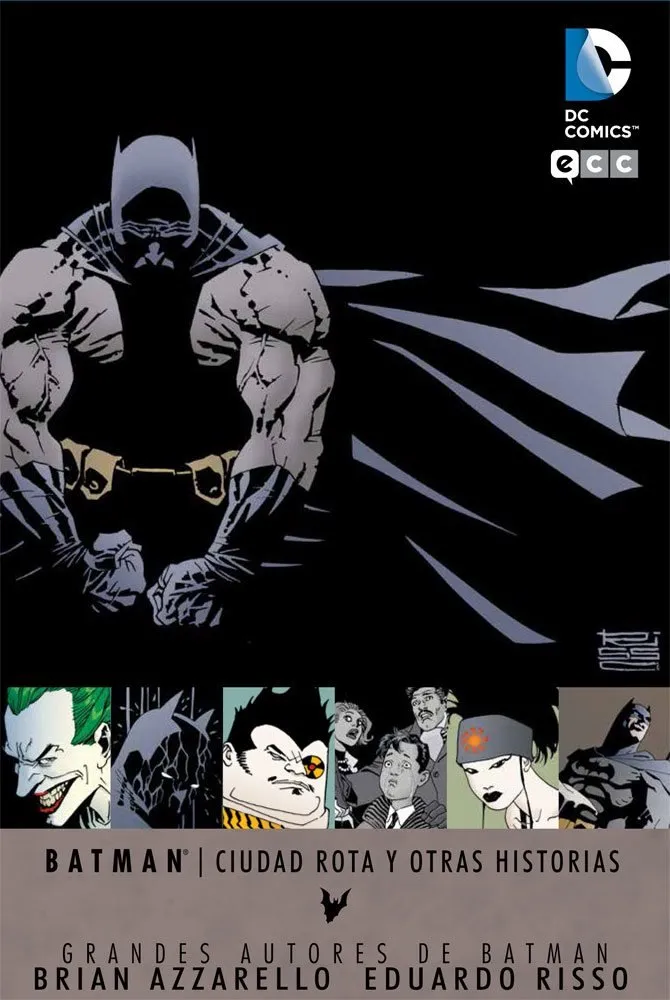 Grandes Autores de Batman: Brian Azzarello y Eduardo Risso. Ciudad rota y otras historias (ECC Edici
