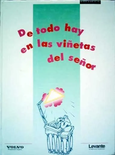 De todo hay en las viñetas del señor