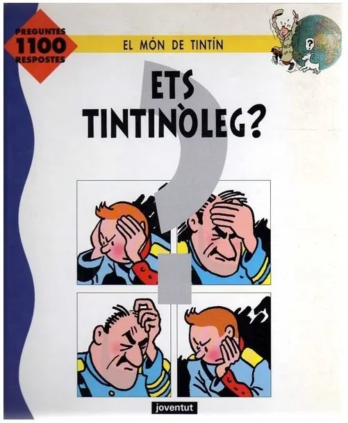 Ets tintinòleg?