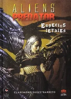Aliens / Predator: Especies letales. Línea Ci-Fi