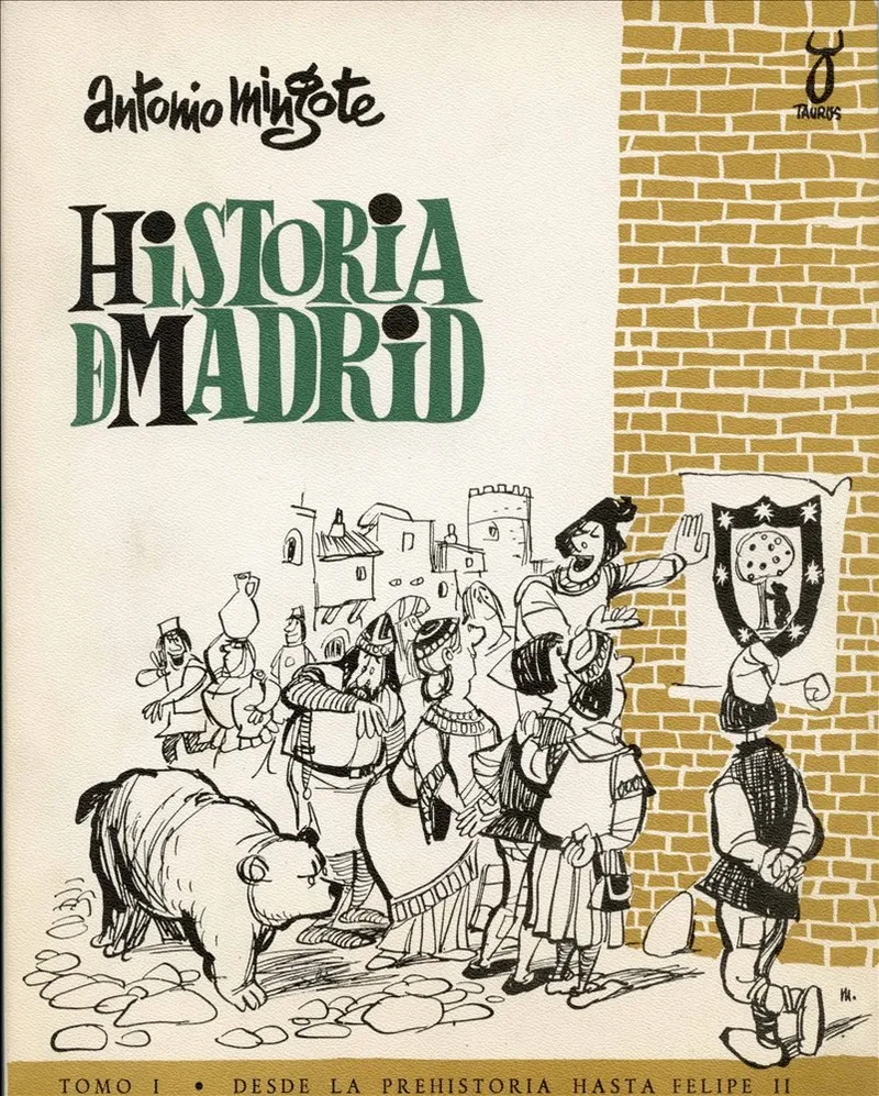 Historia de Madrid. Tomo I. Desde la Prehistoria hasta Felipe II