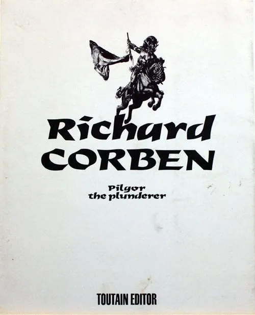 Richard Corben: Pilgor the plunderer