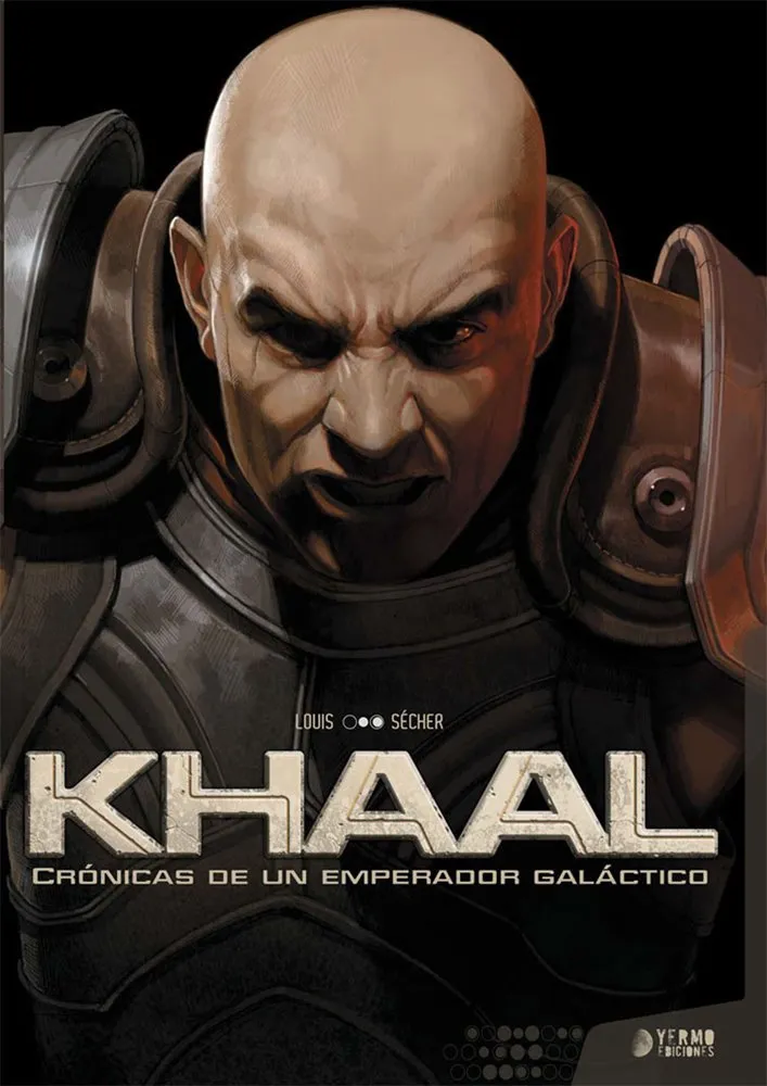 Khaal: Crónicas de un emperador galáctico (Yermo Ediciones)