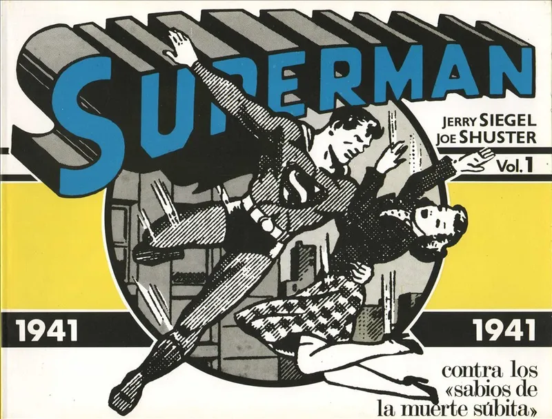 Superman 1941. Contra los sabios de la muerte subita