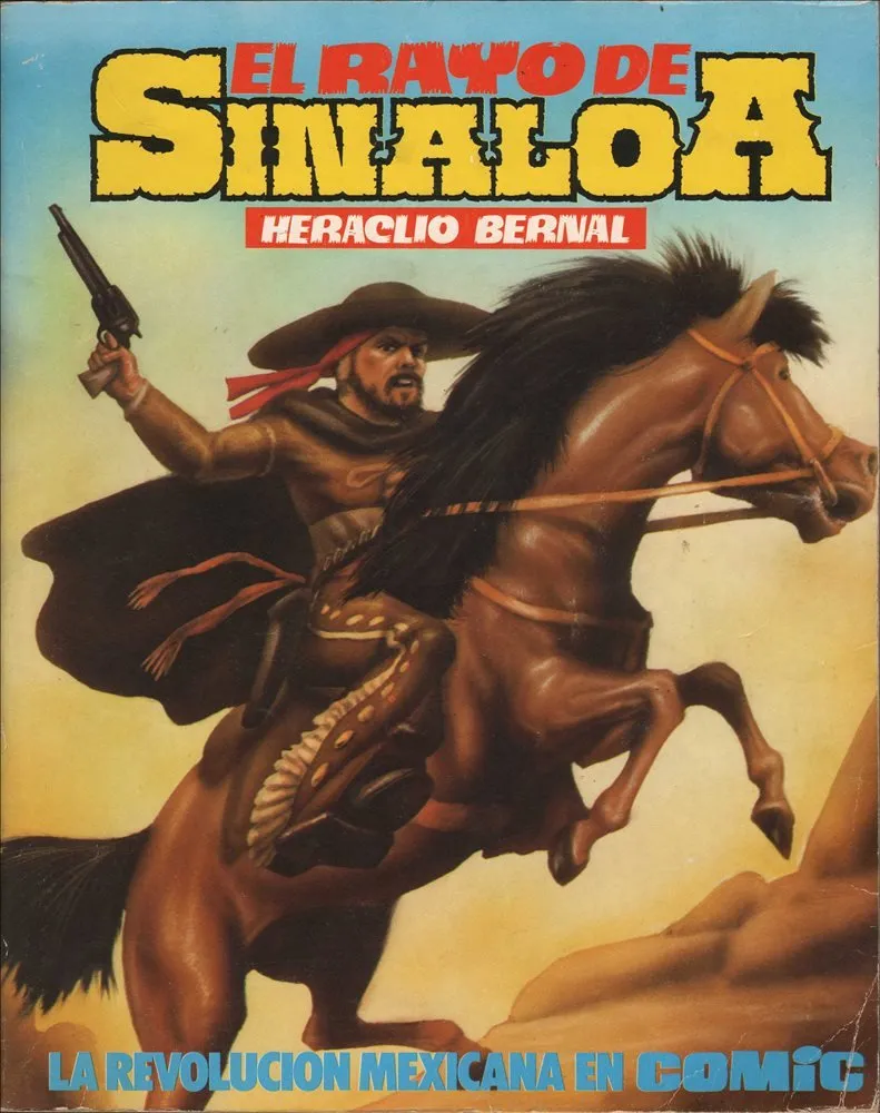 El Rayo de Sinaloa. Heraclio Bernal