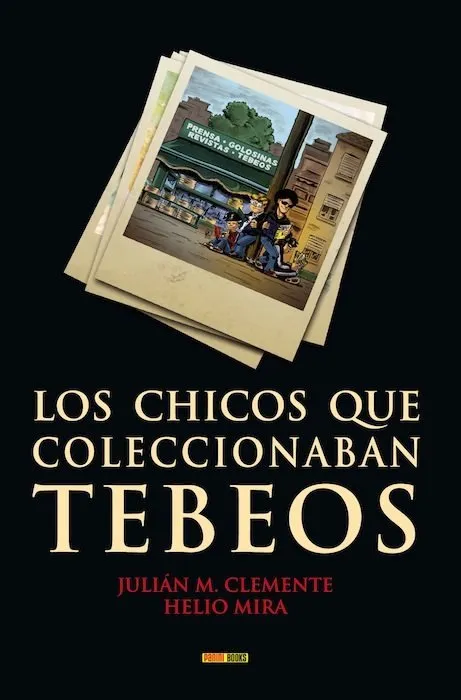 Los chicos que coleccionaban tebeos