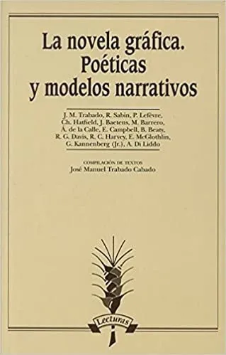 La novela gráfica. Poéticas y modelos narrativos