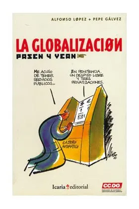 Globalización pasen y vean