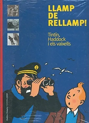 Llamp de Rellamp! Tintin, Haddock i els vaixells