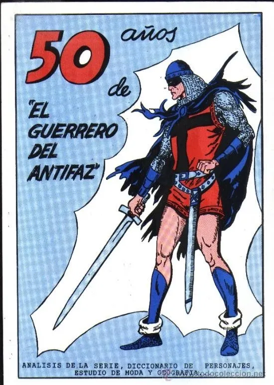 50 Años del Guerrero del Antifaz
