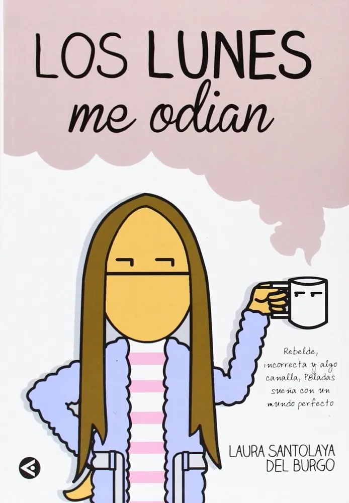 Los lunes me odian