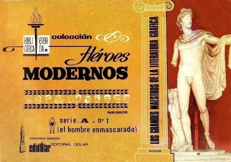 Héroes Modernos. Biblioteca Eterna. Serie A (El hombre enmascarado)