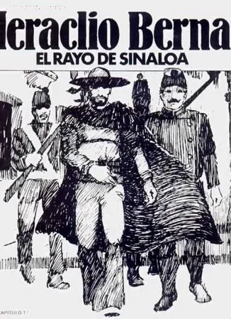 Heraclio Bernal - El Rayo de Sinaloa