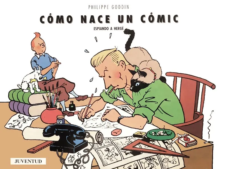 Cómo nace un cómic: Espiando a Hergé