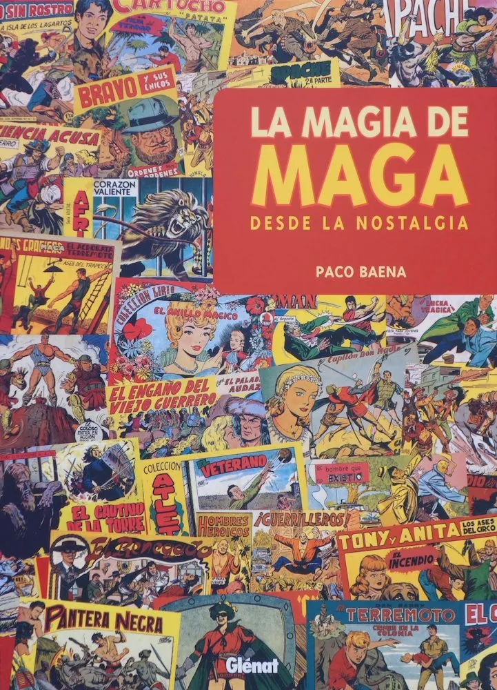 La magia de Maga. Desde la nostalgia