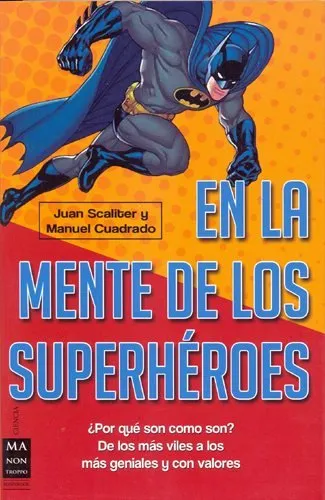 En la mente de los superhéroes