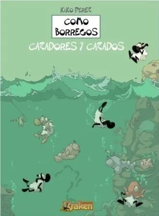 Como borregos Cazadores y cazados