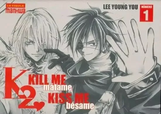 K2 Kill me Kiss me